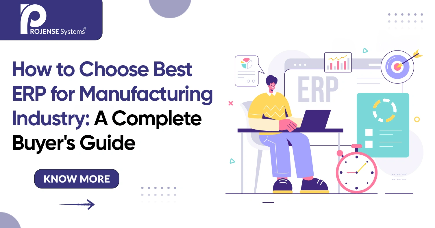 How to Choose the Best ERP for Manufacturing Industry: A Complete Buyer's Guide How to Choose the Best ERP for Manufacturing Industry: A Complete Buyer's Guide